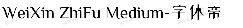 WeiXin ZhiFu Medium字体转换